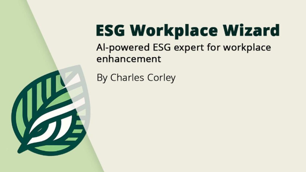 ESG Workplace Wizard: Another AI Powered GPT Tool For You To Try
